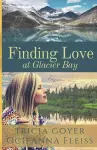 Finding Love at Glacier Bay cover