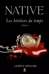 Native - Les héritiers du temps, Tome 4 cover