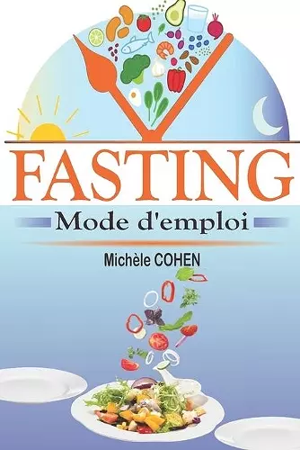 Fasting, mode d'emploi cover