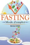 Fasting, mode d'emploi cover