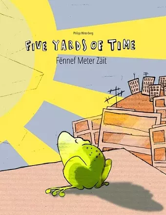 Five Yards of Time/Fënnef Meter Zäit cover