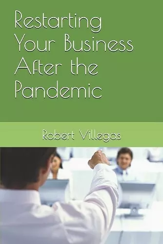 Restarting Your Business After the Pandemic cover