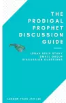 The Prodigal Prophet Discussion Guide cover