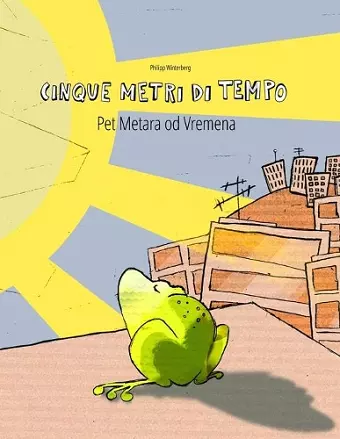 Cinque metri di tempo/Pet Metara od Vremena cover