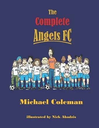 The Complete Angels FC cover