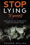 Stop Lying to yourself cover