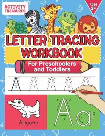 Letter Tracing Workbook For Preschoolers And Toddlers cover