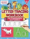 Letter Tracing Workbook For Preschoolers And Toddlers cover