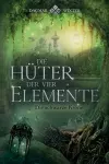 Die Hüter der vier Elemente cover