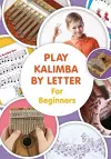 Play Kalimba by Letter - For Beginners cover