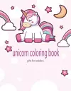 unicorn coloring book gifts for toddlers cover