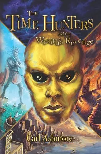 The Time Hunters and the Wraith's Revenge cover