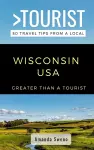 Greater Than a Tourist- Wisconsin USA cover