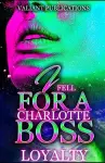 I Fell For A Charlotte Boss cover