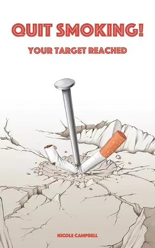 Quit smoking. Your target reached cover