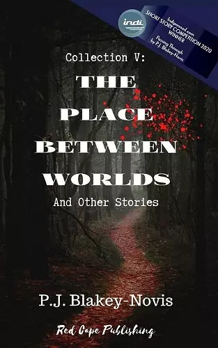 The Place Between Worlds & Other Stories cover