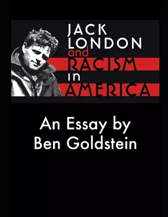 Jack London and Racism in America cover