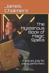 The Mysterious Book of Magic Spells cover