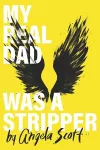 My Real Dad Was A Stripper cover