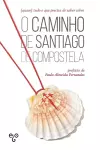 (quase) tudo o que precisa de saber sobre o Caminho de Santiago de Compostela cover