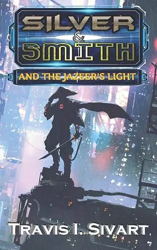 Silver & Smith and the Jazeer's Light cover