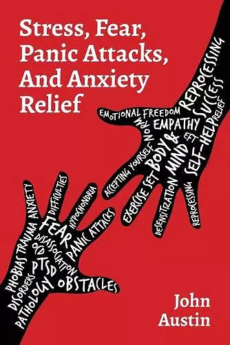 Stress, Fear, Panic Attacks, and Anxiety Relief cover