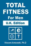 Total Fitness for Men - U.K. Edition cover