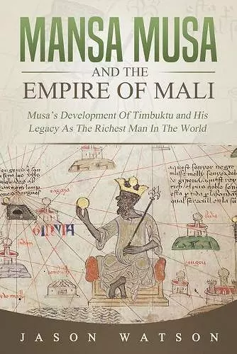 Mansa Musa and The Empire of Mali cover