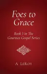 Foes to Grace cover