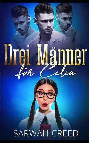 Drei Männer für Celia cover