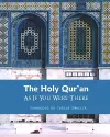 The Holy Qur'an as If You were There cover