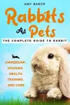 Rabbits As Pets cover