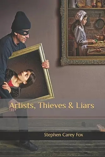 Artists, Thieves & Liars cover