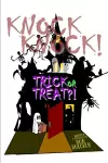 Knock, Knock! Trick or Treat?! cover