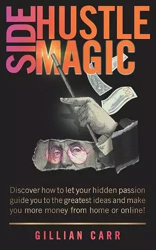 Side Hustle Magic cover