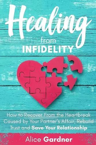 Healing From Infidelity cover