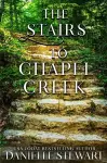 The Stairs to Chapel Creek cover