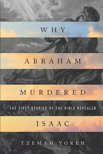 Why Abraham Murdered Isaac cover