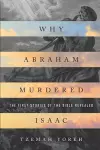 Why Abraham Murdered Isaac cover