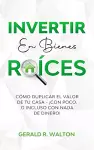 Invertir En Bienes Raíces cover