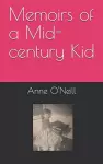 Memoirs of a Mid-Century Kid cover
