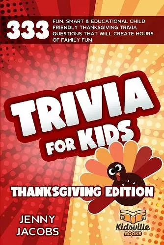 Trivia For Kids Thanksgiving Edition cover