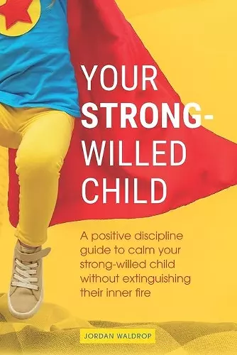 Your Strong-Willed Child cover