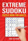 Extreme Sudoku Puzzle Book for Adults cover