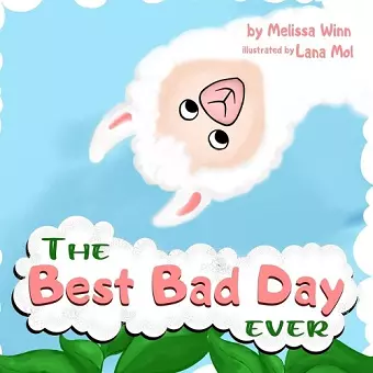 The BEST BAD DAY Ever cover