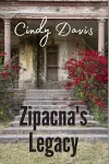 Zipacna's Legacy cover