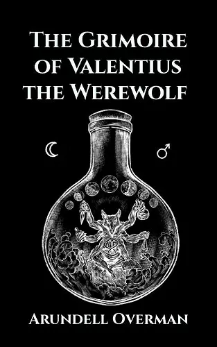 The Grimoire of Valentius the Werewolf cover