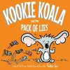 Kookie Koala and the Pack of Lies cover