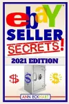 Ebay Seller Secrets 2021 Edition cover