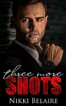 Three More Shots cover